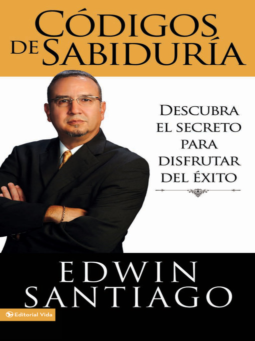 Title details for Códigos de la sabiduría by Edwin Santiago - Available